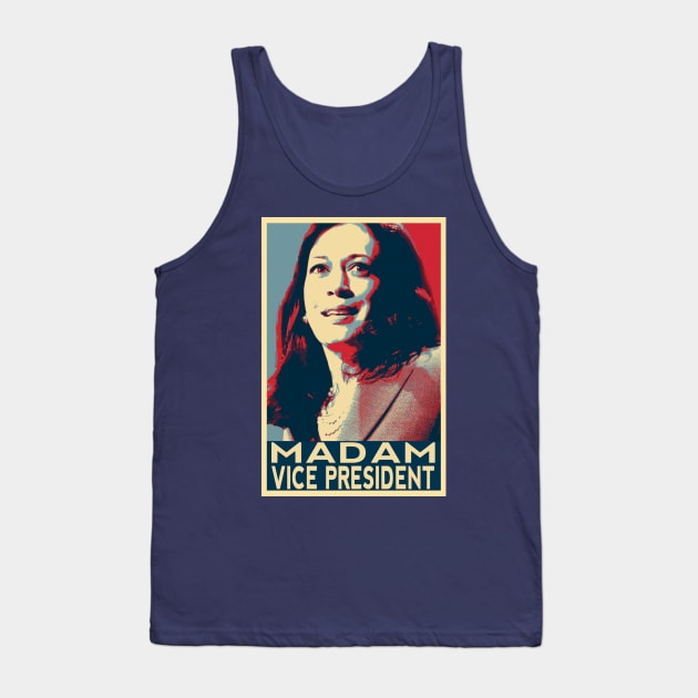 Madam Vice President Kamala Harris 2020 Hope Poster Style Tank Top by StarTshirts